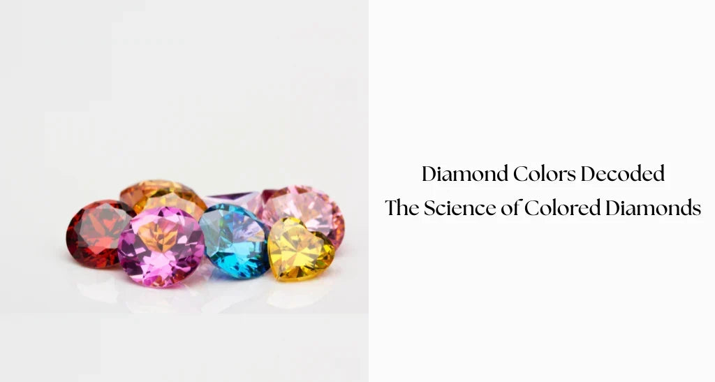 Diamond Colors Decoded: The Science of Colored Diamonds