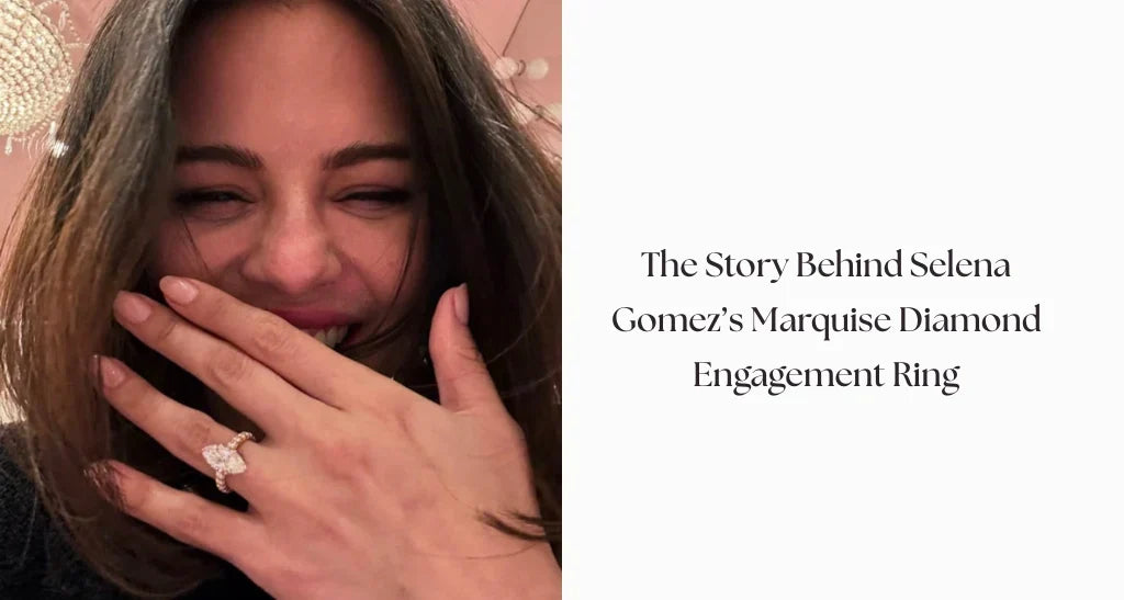 The Story Behind Selena Gomez’s Marquise Diamond Engagement Ring